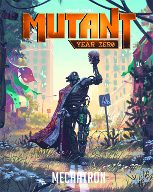 Mutant: Year Zero - Mechatron - PDF