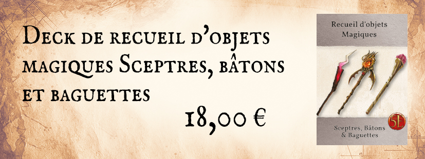 Deck de recueil d'objets magiques Sceptres, bâtons et baguettes