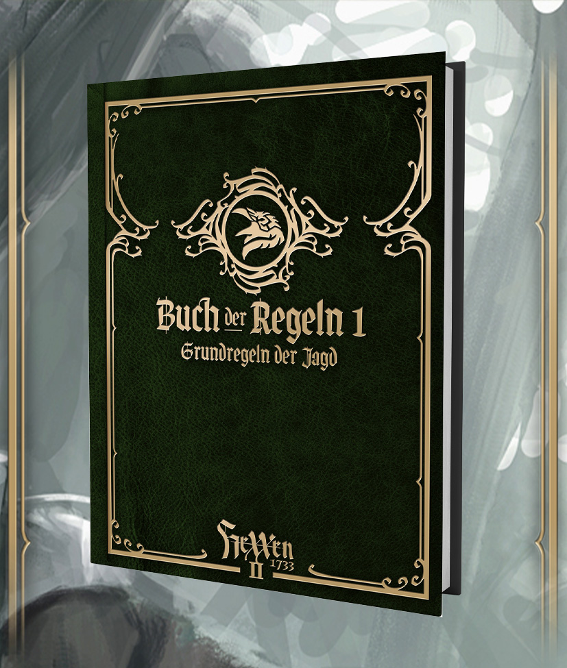 HeXXen 1733: Buch der Regeln 1 - Grundregeln der Jagd