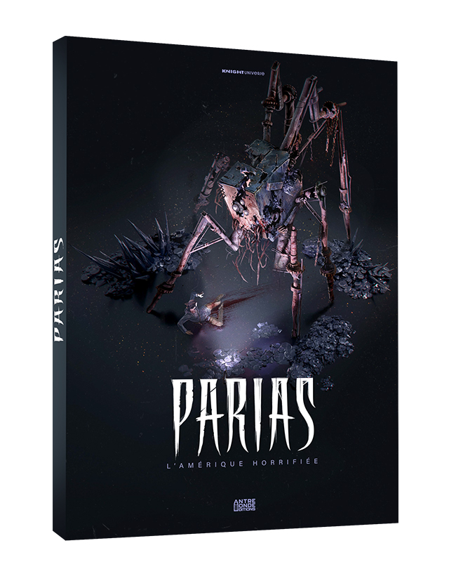Parias - L'Amérique Horrifiée