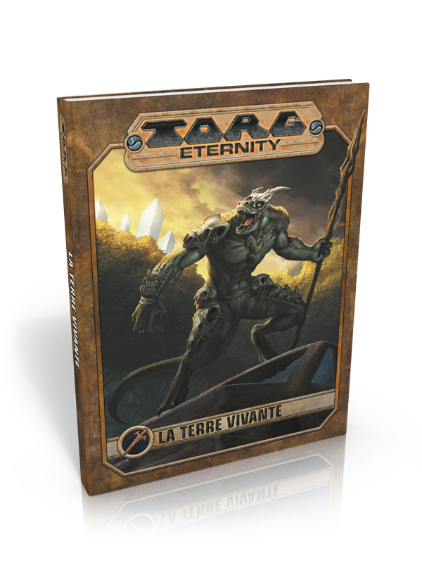 Torg Eternity - La Terre Vivante