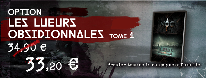 Les Lueurs obsidionales (tome 1)