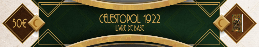 Livre de base Célestopol 1922 : le jeu de rôle