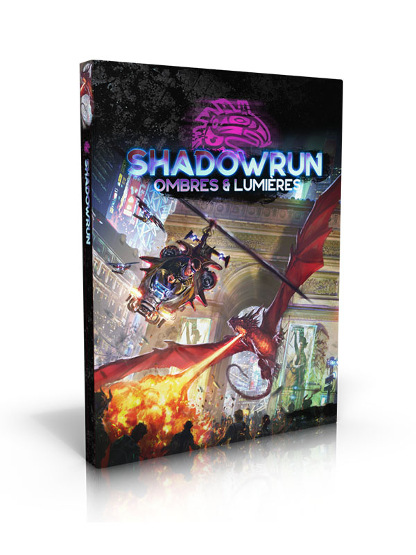 Shadowrun 6 - Ombres et lumières - Paris