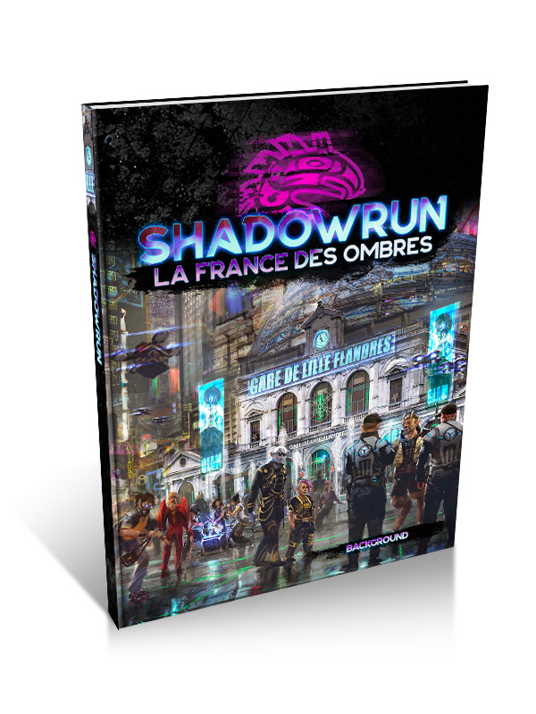 Shadowrun 6 - France des Ombres