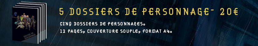 Dossier de personnage x 5
