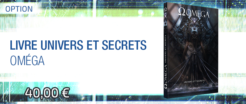 Oméga - Livre Univers et secrets
