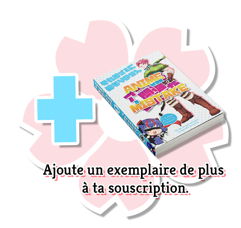 Anime was a mistake : le livre