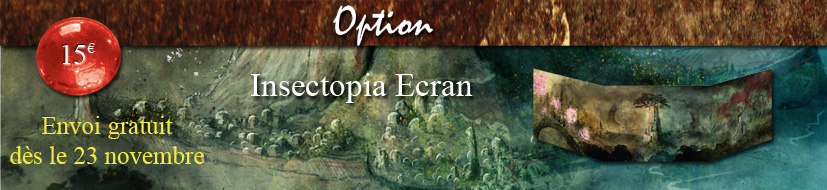 Insectopia - Auparavent