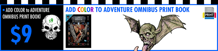 ADD-ON - $9 - ADD COLOR TO ADVENTURE OMNIBUS PRINT BOOK