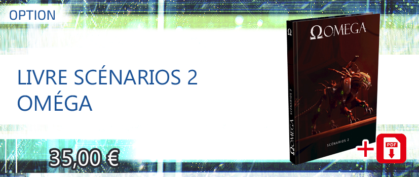 Oméga - Recueil de scénarios 2