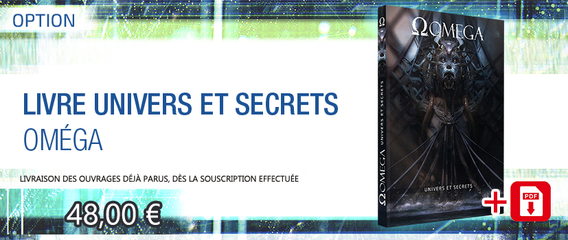 Oméga - Livre univers et secrets