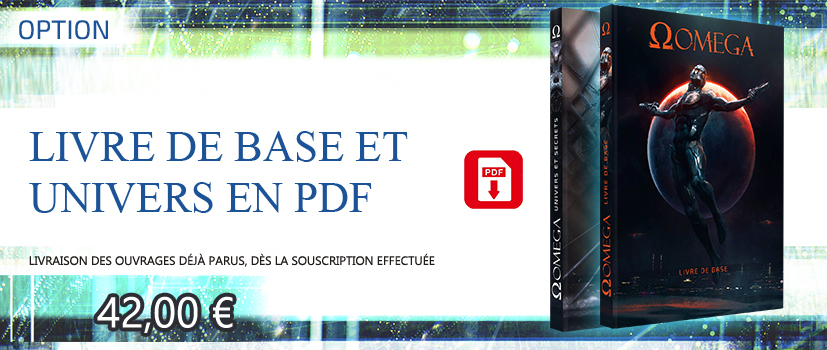 Oméga - uniquement en PDF, livre de base et livre univers