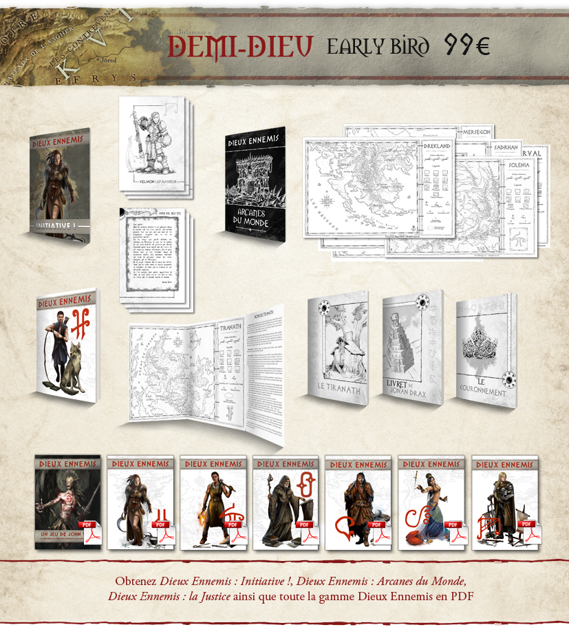 Demi-dieu Early Bird