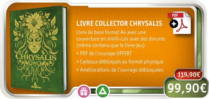 Livre Collector Chrysalis - Late Pledge