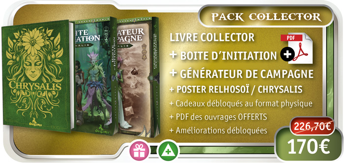 Pack Collector Chrysalis - Late Pledge