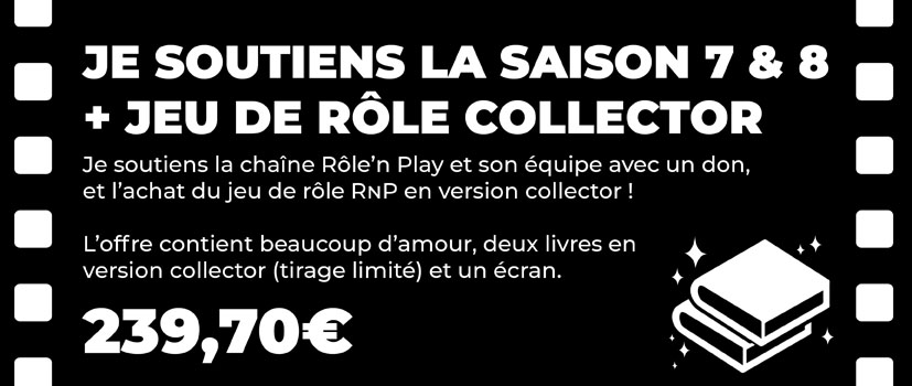 Offre JdR #2 : Je soutiens le jeu de rôle Rôle'n Play - de ouf (éditions Collector)