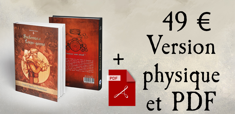 Bucherons et Loups-Garous Version physique et PDF