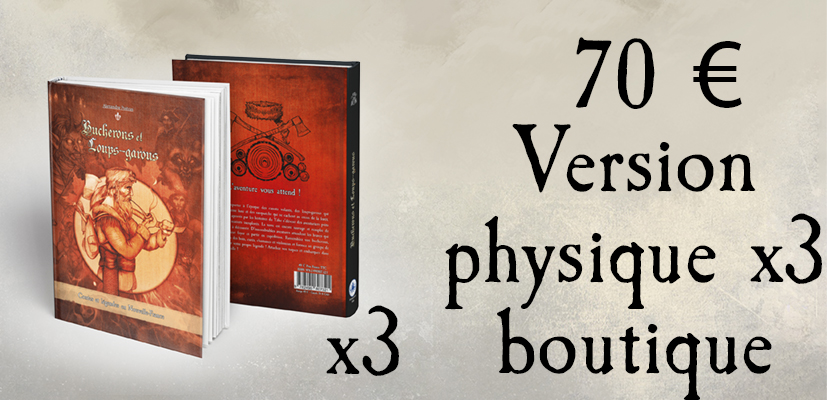 Bucherons et Loups-Garous - en version physique x3 - pour les boutiques
