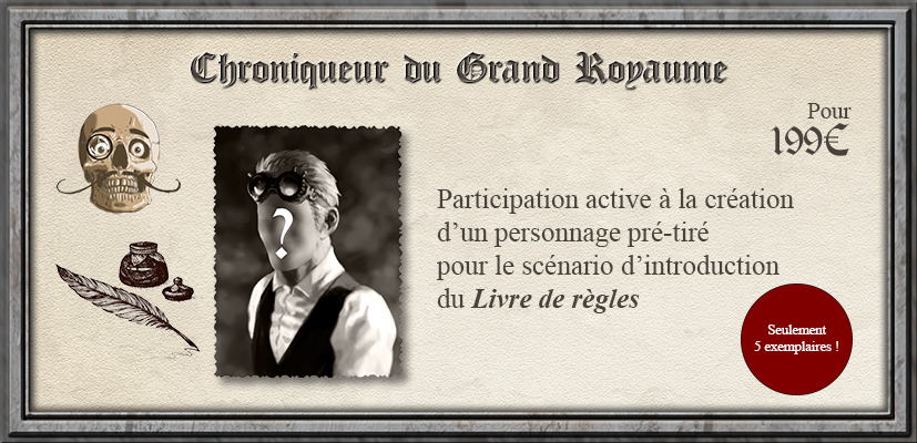 Pack Chroniqueur du Grand Royaume