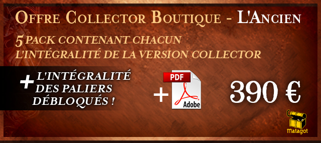 Offre Collector Boutique - L'Ancien