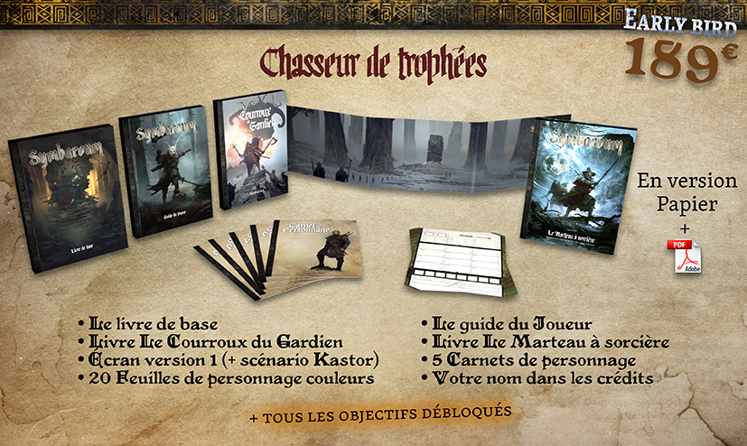 Chasseur de trophées Early bird