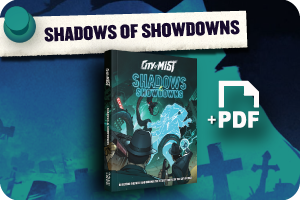 Shadows & Showdowns