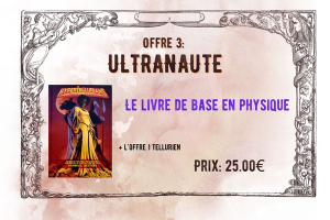 Offre 3: Ultranaute