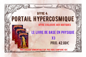 Offre 4: Portail Hypercosmique Offre réservée aux boutiques