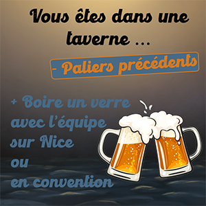 Vous êtes dans une taverne …