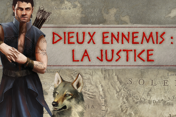 Dieux Ennemis (La Justice)