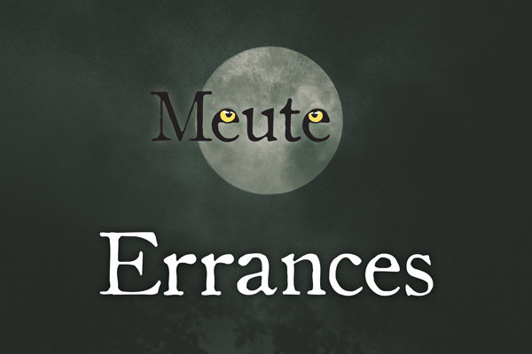 Meute - Errances