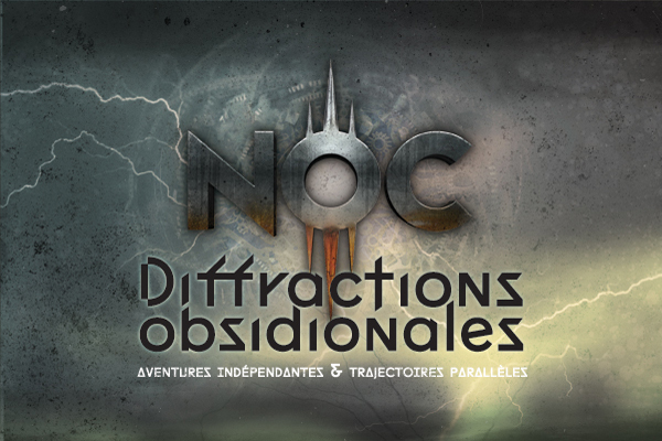NOC - Diffractions obsidionales