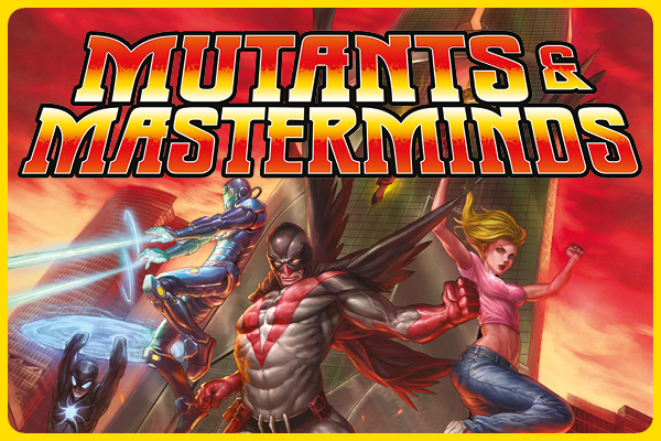Mutants & Masterminds