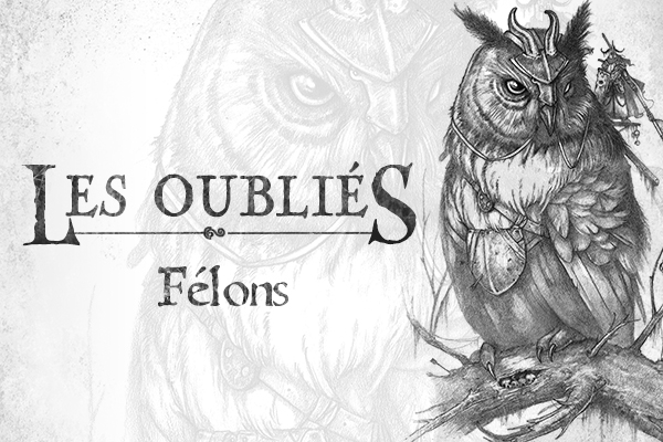 Les Oubliés - Félons