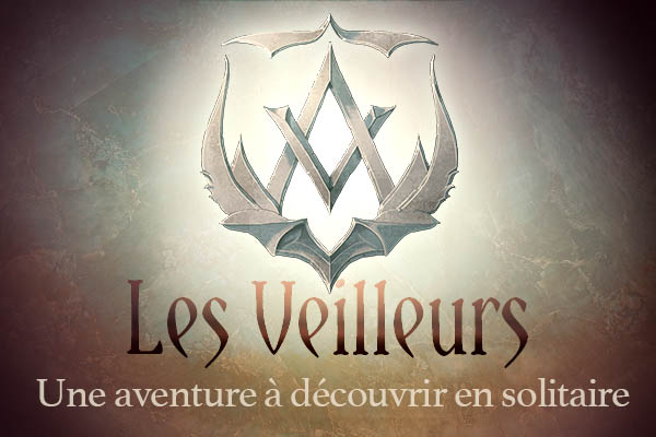 Les Veilleurs : une aventure à découvrir en solitaire