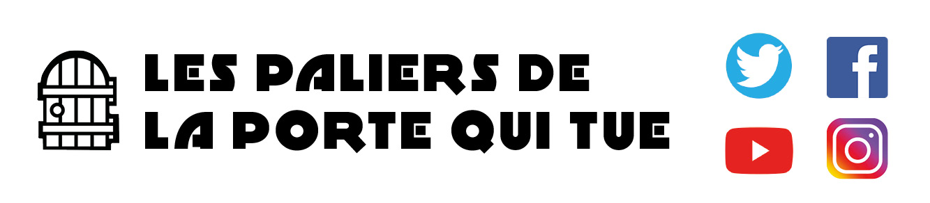 Les Paliers de la Porte qui tue