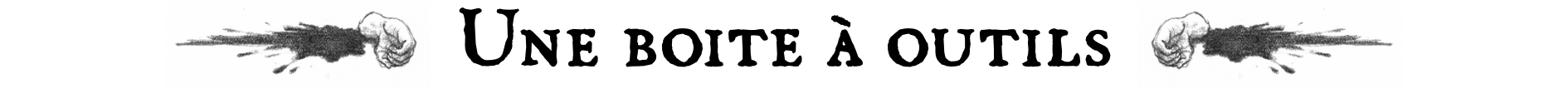 Une boite à outils
