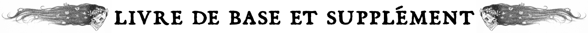 Livre de base et supplément