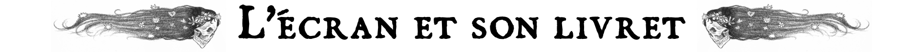 L'écran et le livret