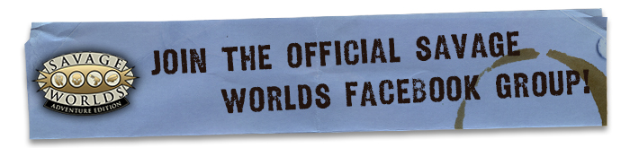 Join the official savage worlds Facebook group!