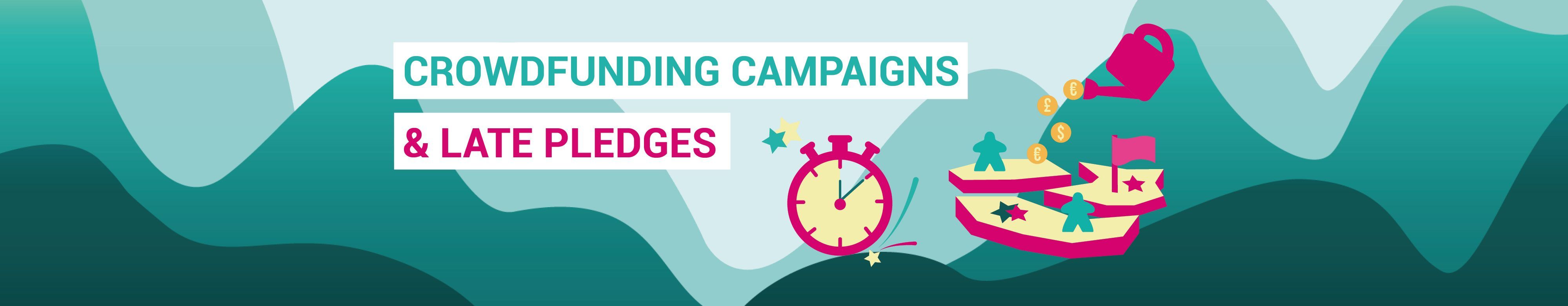 Crowdfunding Campaigns & late pledges